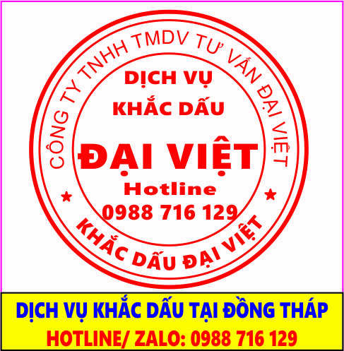 Dịch Vụ Khắc Dấu Tại Đ&ocirc;̀ng Tháp